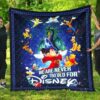 We Are Never Too Old For Disney  Premium Quilt  Quilt